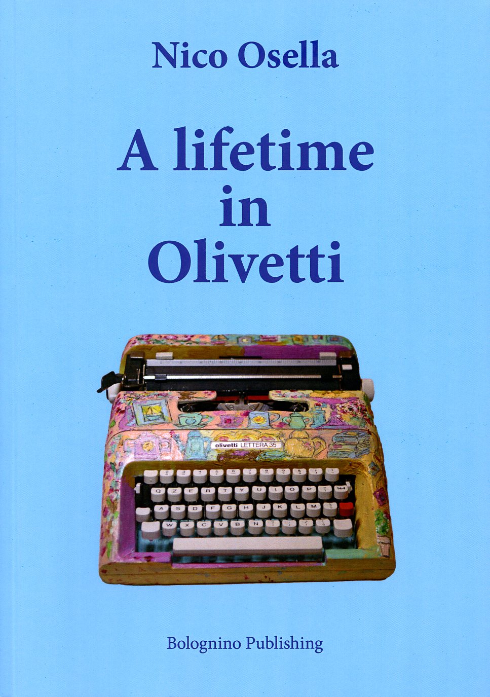 Nico Osella. A lifetime in Olivetti