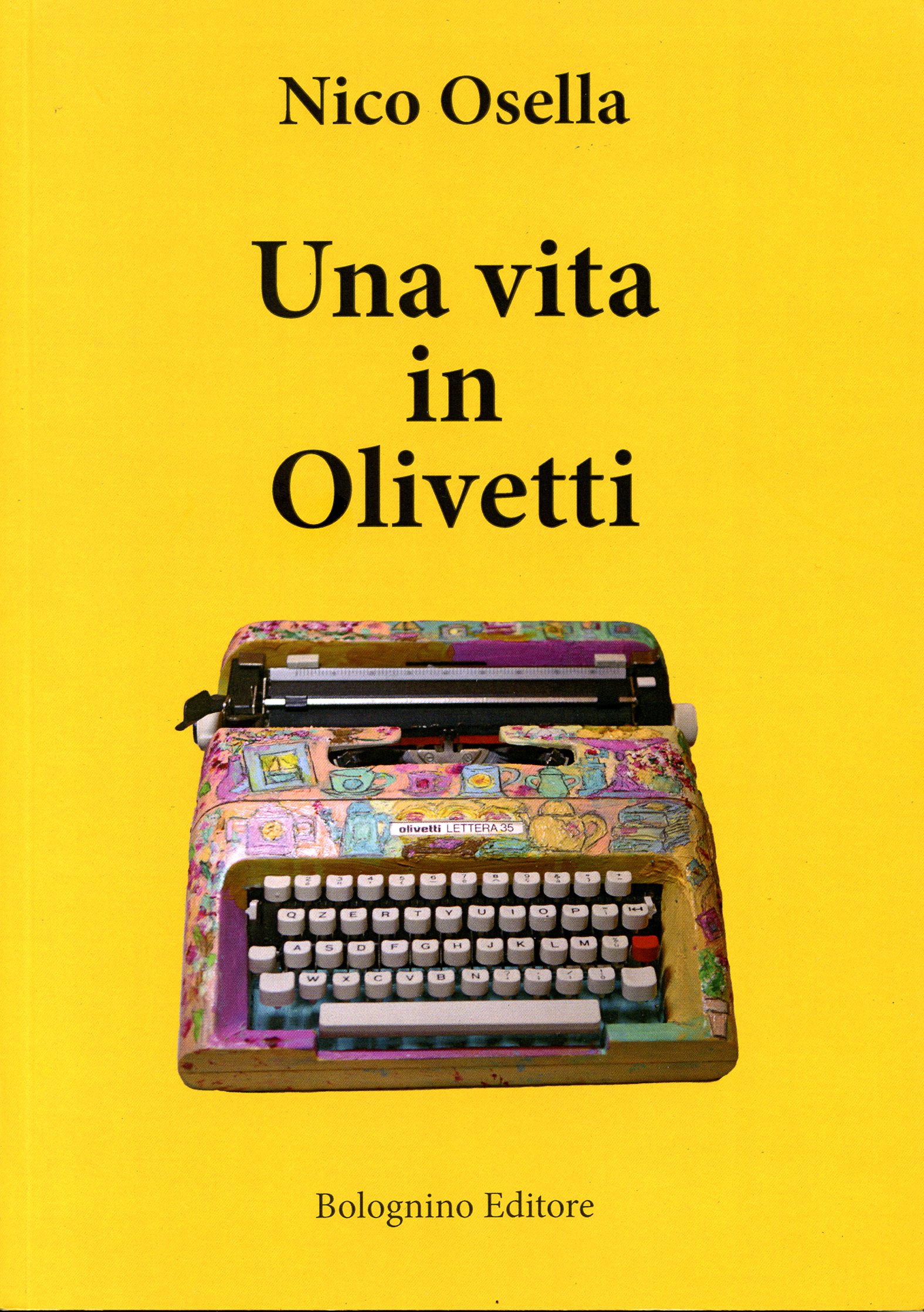 Nico Osella. Una vita in Olivetti